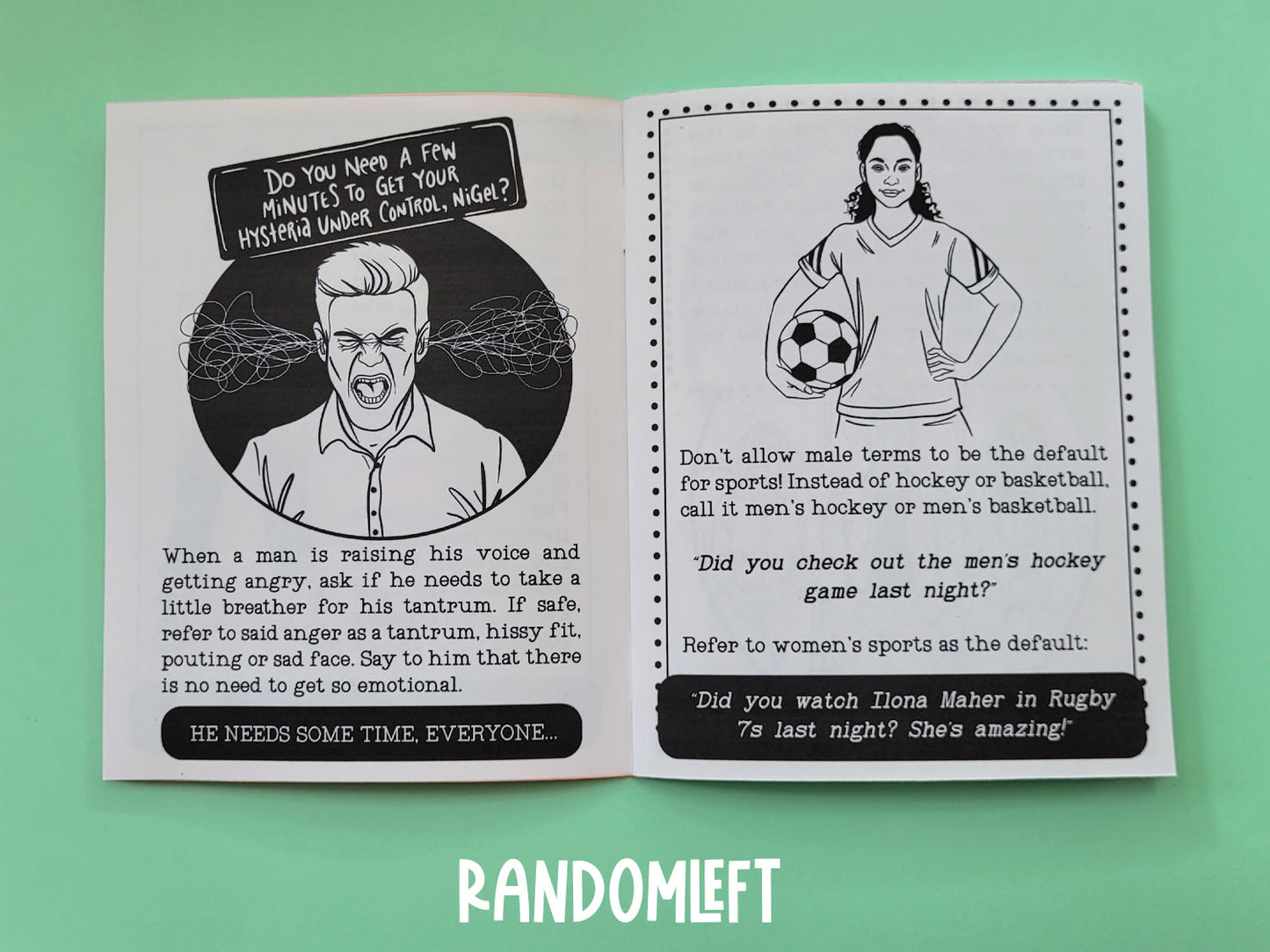 Small Acts of Microfeminism is a fun little zine featuring little acts of feminism you can do in your every day life.